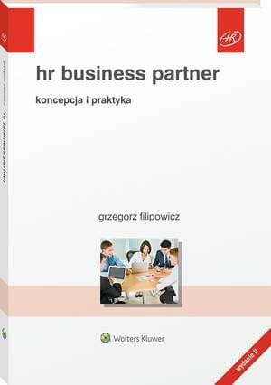 [EBOOK] HR Business Partner. Koncepcja i praktyka - Grzegorz Filipowicz