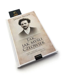 Tak, jak człowiek myśli - James Allen