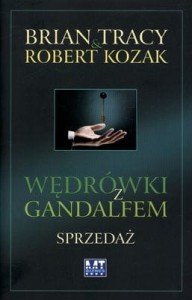 Wędrówki z gandalfem sprzedaż - Brian Tracy, Robert Kozak