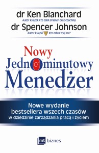 Nowy jednominutowy menedżer - Kenneth Blanchard