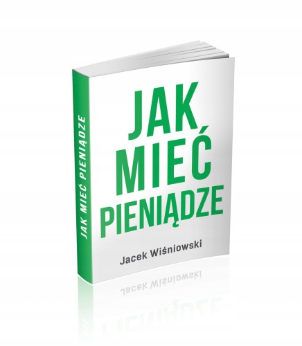 jak-miec-pieniadze-jacek-wisniowski.jpg