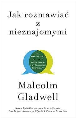 jak-rozmawiac-z-nieznajomymi-malcolm-gladwell.jpg