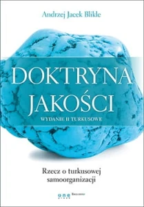 Doktryna jakości wyd. 2 - Andrzej Jacek Blikle