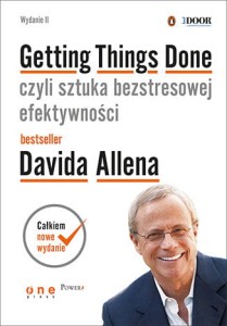 Getting things done czyli sztuka bezstresowej efektywności wyd. 2 - David Allen