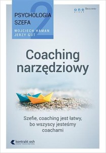 Coaching narzędziowy psychologia szefa 2 - Jerzy Gut, Wojciech Haman