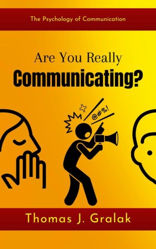 [Audiobook/Mp3] Are You Really Communicating? - Thomas J. Gralak