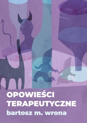 [EBOOK] Opowieści terapeutyczne - Bartosz M. Wrona
