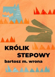 [EBOOK] Królik stepowy - Bartosz M. Wrona 