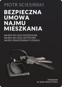 Bezpieczna umowa najmu mieszkania - Piotr Sciesiński 