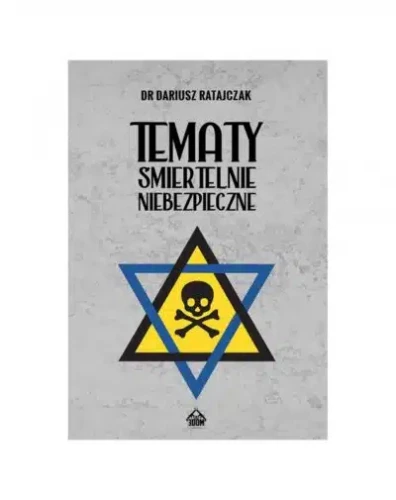 tematy-smiertelnie-niebezpieczne-dr-dariusz-ratajczak-400x505.jpg.webp
