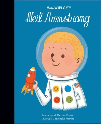 Mali WIELCY. Neil Armstrong - Maria Isabel Sanchez Vegara-f9580fccf0835cfdb743c7a8c65970f5