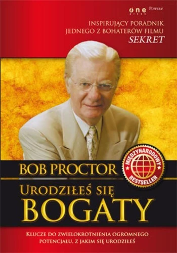 Urodziłeś się bogaty - Bob Proctor-a2b2c31495ea92928594ac2a0af0cf75