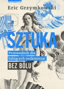 Sztuka -  Eric Grzymkowski