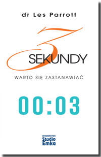 3 sekundy. Warto się zastanawiać - Les Parrott-748e9b6e6880f290459ae72b5120687d