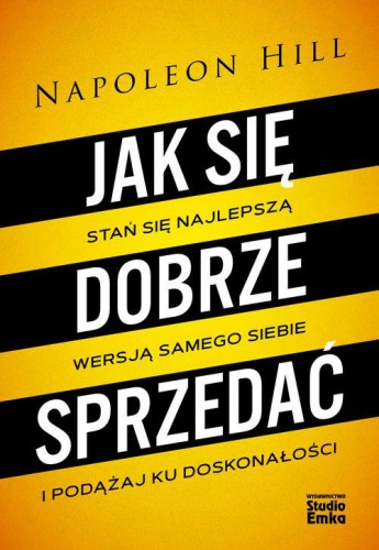 Jak się dobrze sprzedać - Napoleon Hill-b5ff345c4ebe85e06767d62eefcdf76b