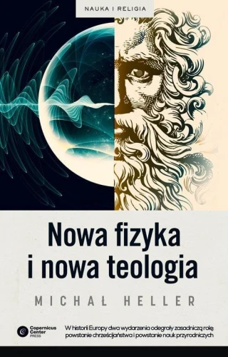 Nowa fizyka i nowa teologia - Michał Heller-88d65843bfdc331744c9df15f59b7972