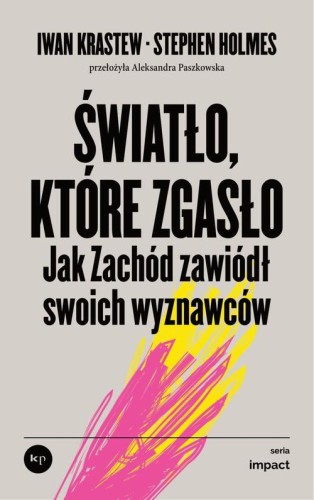 [EBOOK] Światło, które zgasło - Stephen Holmes Iwan Krastew