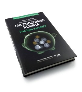 Jak zrozumieć Klienta i na tym zarobić - Enrico Trivesan