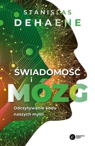 Świadomość i mózg - Stanislas Dehaene-4e3b91261063b1ff234ccddd2e1f00a5
