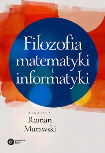 Filozofia matematyki i informatyki - Murawski Roman-2973182e036ada9fb87bc5504f42ce2c