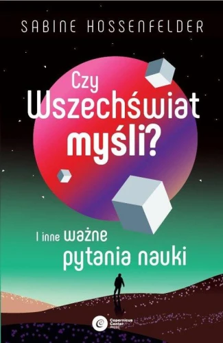Czy Wszechświat myśli? - Sabine Hossenfelder-6f7f709c534324aa8c754fda631300fd