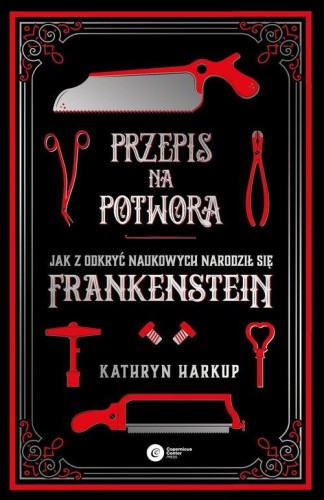 Przepis na potwora - Kathryn Harkup-98f341c23bb9444600212c31f7a20afd