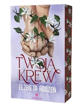 Twoja krew - Elżbieta Rodzeń-65b77bfaed771fa3da0399ad721b9aeb