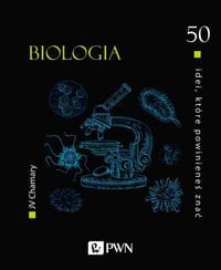 Biologia. 50 idei, które powinieneś znać - JV Chamary-6f1ecd717acbe603d77d9fa4e8461649