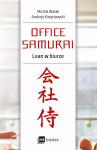 Office samurai lean w biurze - Michał Wolak