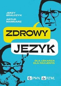 Zdrowy język - Jerzy Bralczyk, Artur Mamcarz-c83144f959001f297e41592d8d415405