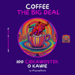 100 Ciekawostek o Kawie - #KrzysztofBarista Wacławek-0ceda0f2504f01cb2ba275d3bda13aad