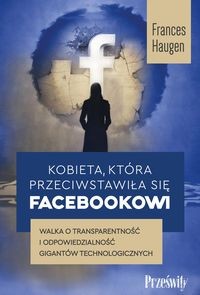 Kobieta, która przeciwstawiła się Facebookowi - Frances Haugen-924573c8a592b832ccd0405aef50386b