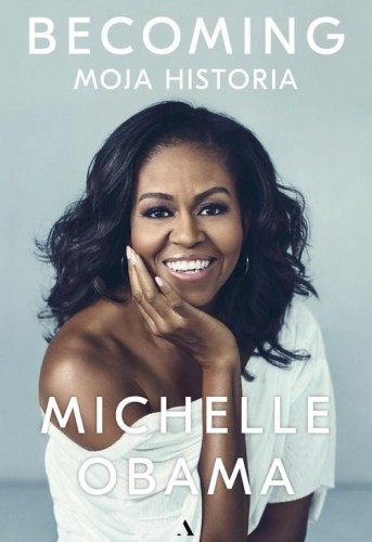 Becoming Moja historia - Michelle Obama-7a5c4f21a64b07258ab6a1051f58cb05