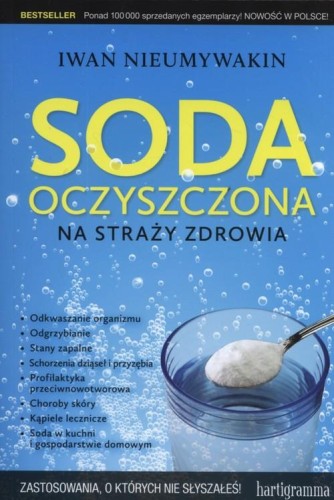 Soda oczyszczona na straży zdrowia - Iwan Nieumywakin-e6cb30e161d6639bbdd9b655620712a0