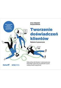 Tworzenie doświadczeń klientów - Artur Urbański-991327e097df02a620483bcd947f873d