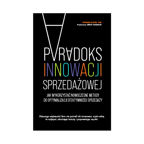 Paradoks innowacji sprzedażowej - Howard Dover-0ffc2762542a07d50860dd5d410f1303