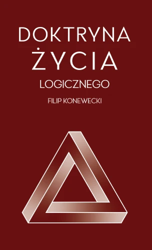 Doktryna życia logicznego - Filip Konewecki-7f7b4f0d8464311f451ff563fbbd14a2
