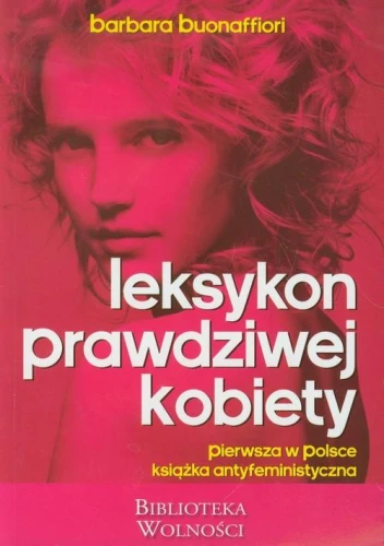 Leksykon prawdziwej kobiety - Barbara Buonafiori-874bbcd0b29f088098db5879c35890ae