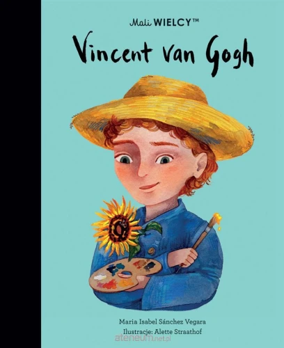 Mali WIELCY. Vincent van Gogh - Sanchez Vegara Maria Isabela-b8667c4a403a6f4ed8fc9fb203f5a890