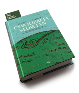 Cywilizacja Słowian - Kamil Janicki
