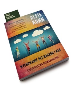 Wychowanie bez nagród i kar - Alfie Kohn