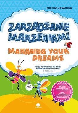 zarzadzanie-marzeniami-managing-your-dreams-wiek-6-plus-michal-zawadka.jpg