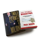 ZESTAW Twoje pierwsze 100 milionów i Jak zdobyć bogactwo - Dan Peña, Felix Dennis