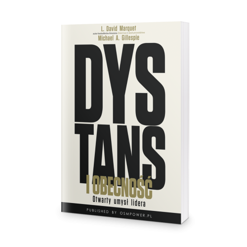 Dystans-i-obecnosc---L.-David-Marquet,-Michael-A.-Gillespie.png