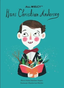 Mali WIELCY. Hans Christian Andersen - Sanchez Vegara Maria Isabela