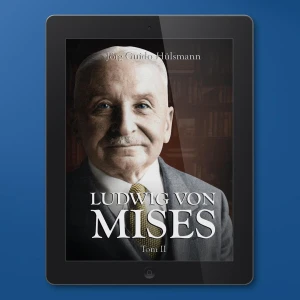 [EBOOK] Ludwig von Mises - biografia, tom II - Jörg Guido Hülsmann