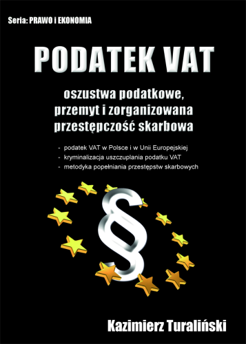 podatek-vat-oszustwa-podatkowe-przemyt-i-zorganizowana-przestepczosc-skarbowa-kazimierz-turalinski.png