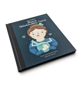 Mali WIELCY. Maria Skłodowska-Curie - Maria Isabel Sanchez-Vegara, Julia Tokarczyk, Frau Isa