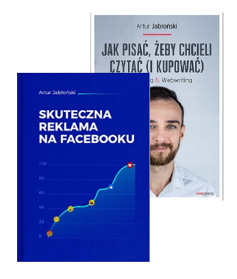 Zestaw książek Artura Jabłońskiego - Skuteczna reklama na fb i Jak pisać żeby chceli czytać - Artur Jabłoński.PNG