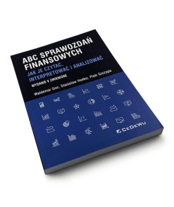 ABC sprawozdań finansowych. Jak je czytać, interpretować i analizować (wyd. IV zmienione) - Waldemar Gos, Staniaław Hońko, Piotr Szczypa